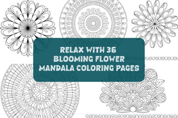 36 Blooming Flower Mandala Pages for Graphics